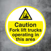 Caution Fork Lift Truck Floor Sign Yellow Round
