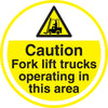 Caution Fork Lift Truck Floor Sign