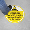 Floor Graphic - Round - Caution Fork Lift Truck - 450mm